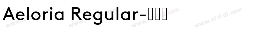 Aeloria Regular字体转换